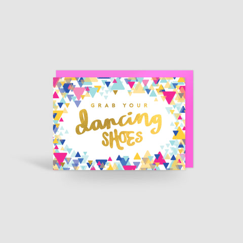 Grab your Dancing Shoes! Gold Foil Card