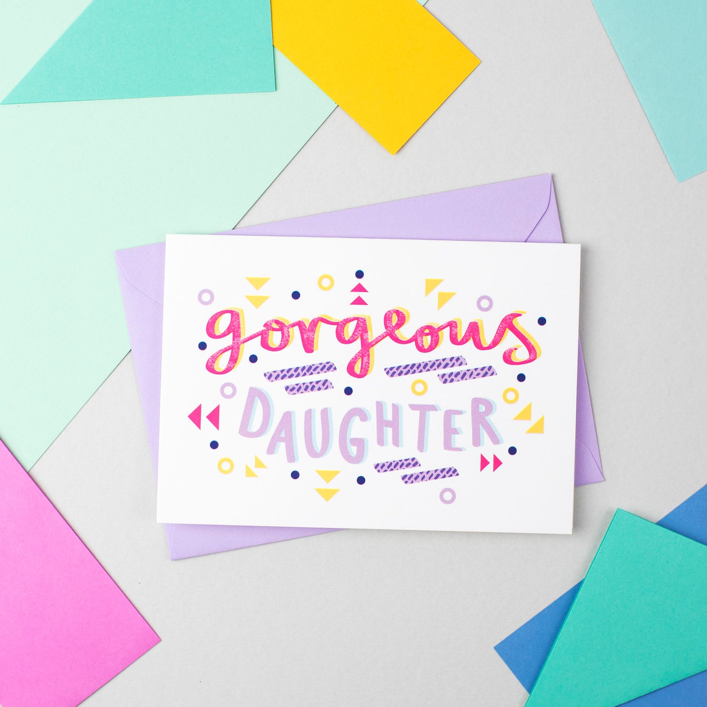 Gorgeous Daughter Card