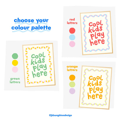 Cool Kids Play Here Personalised Print | Red Lettering