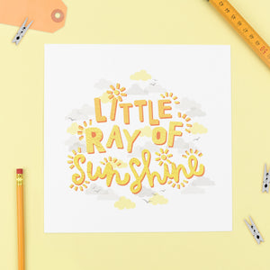 Little Ray of Sunshine - Baby Print