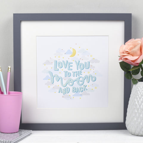 Love You to the Moon - Baby Print