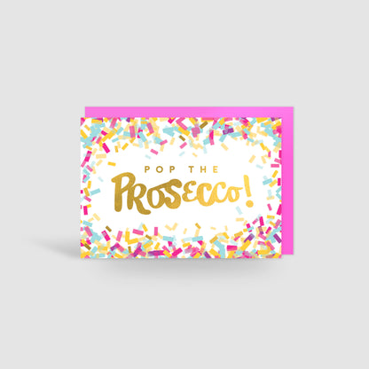 Pop the Prosecco! Gold Foil Card