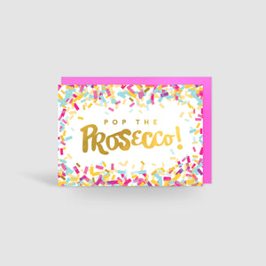 Pop the Prosecco! Gold Foil Card