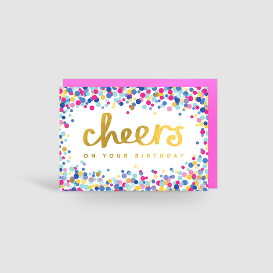 Cheers on your Birthday! Gold Foil Card