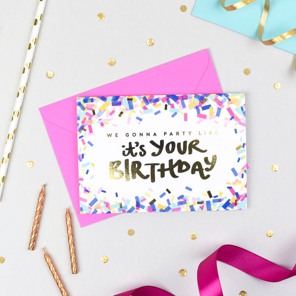 Gonna Party Like It's Your Birthday! Gold Foil Card
