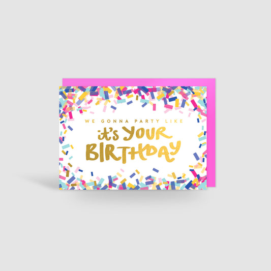 Gonna Party Like It's Your Birthday! Gold Foil Card