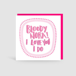 Bloody Nora Yorkshire Card