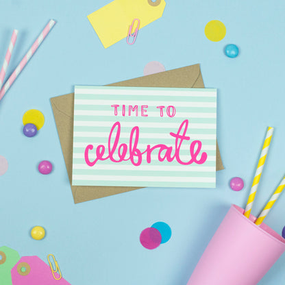 Time to Celebrate Card