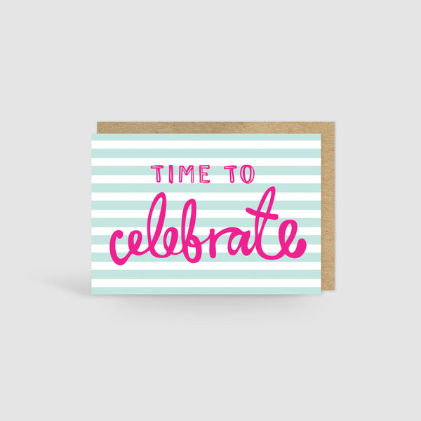 Time to Celebrate Card
