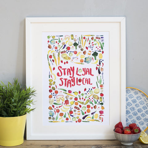 Wholesale - Stay Loyal, Stay Local Print
