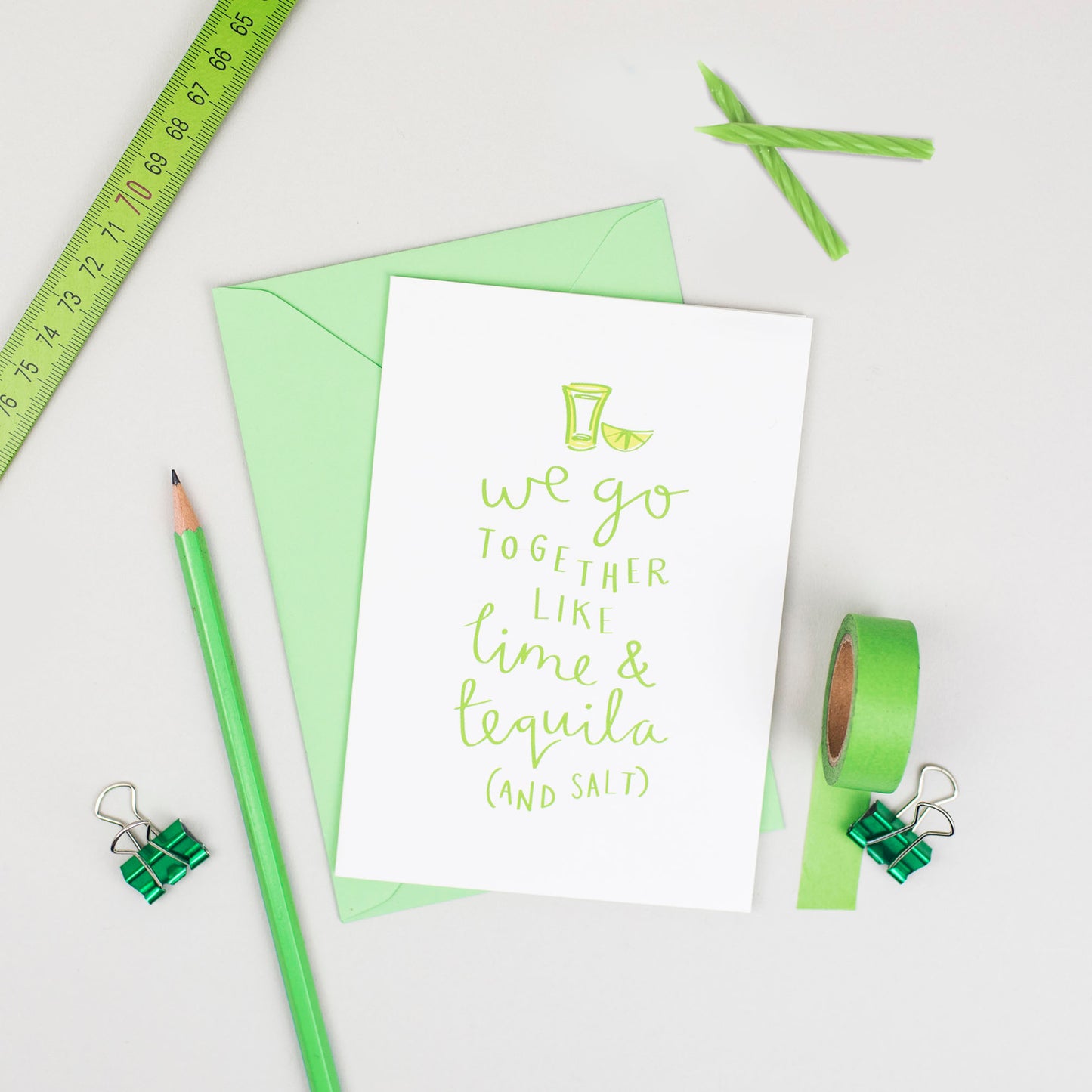 'We Go Together Like Lime And Tequila' Love Card