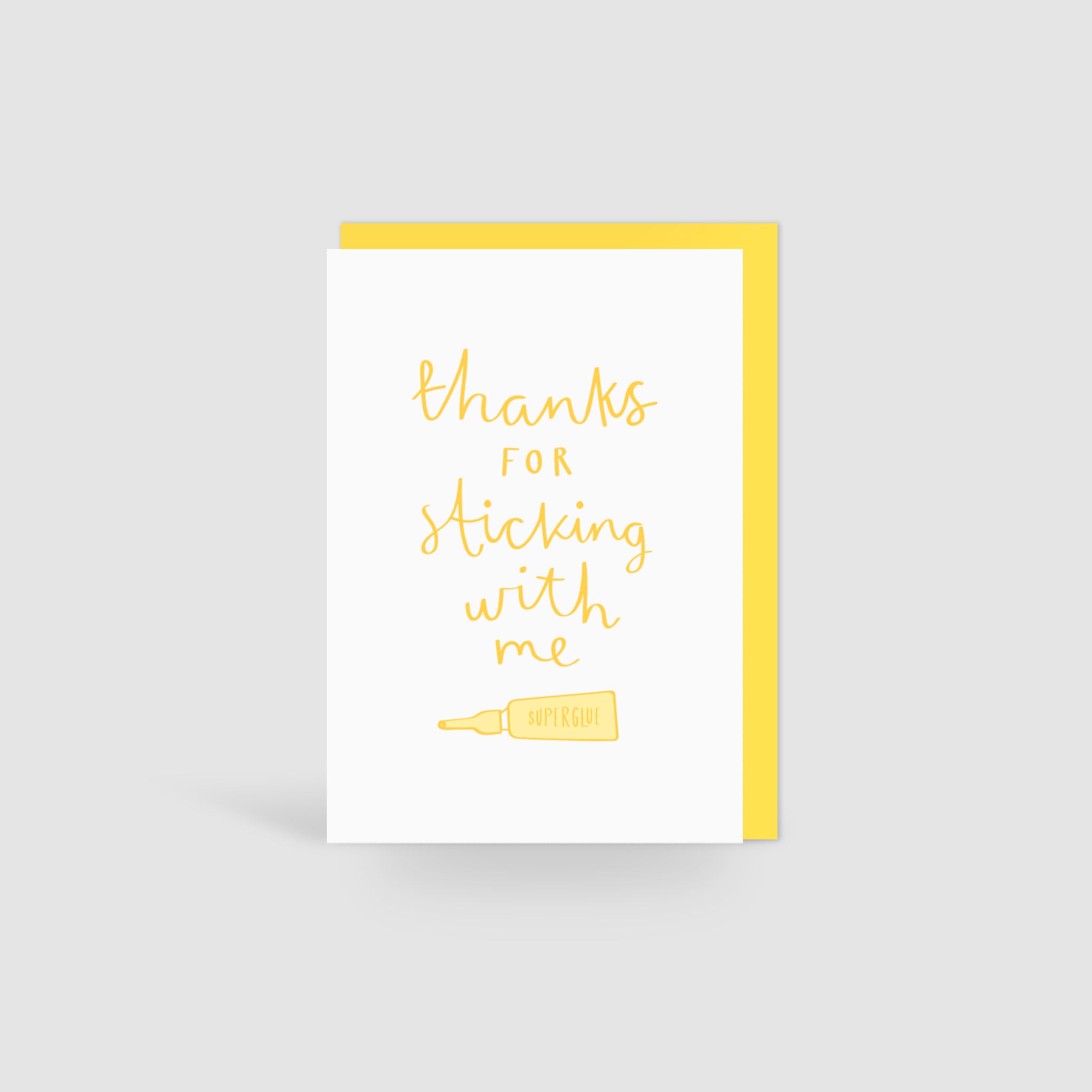 'Thanks For Sticking With Me' Card