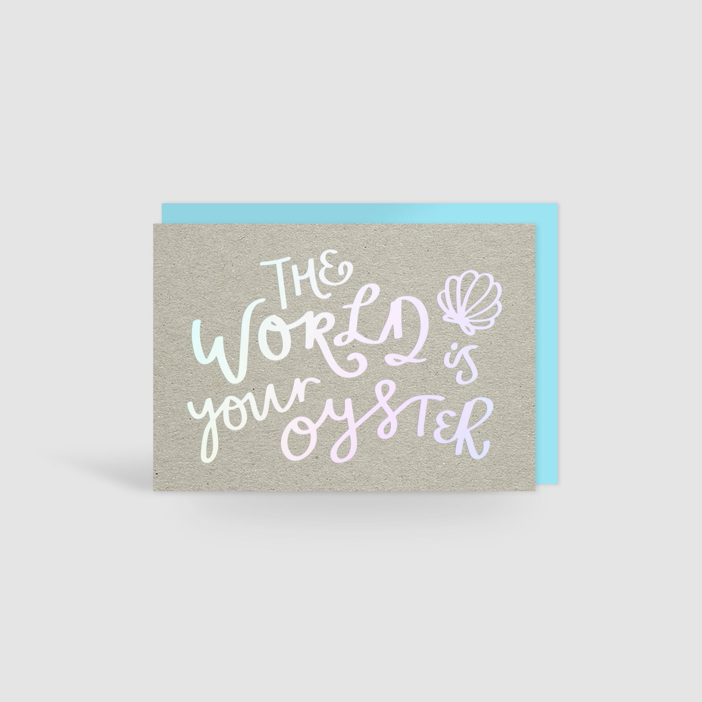World is Your Oyster Holographic Foil Card