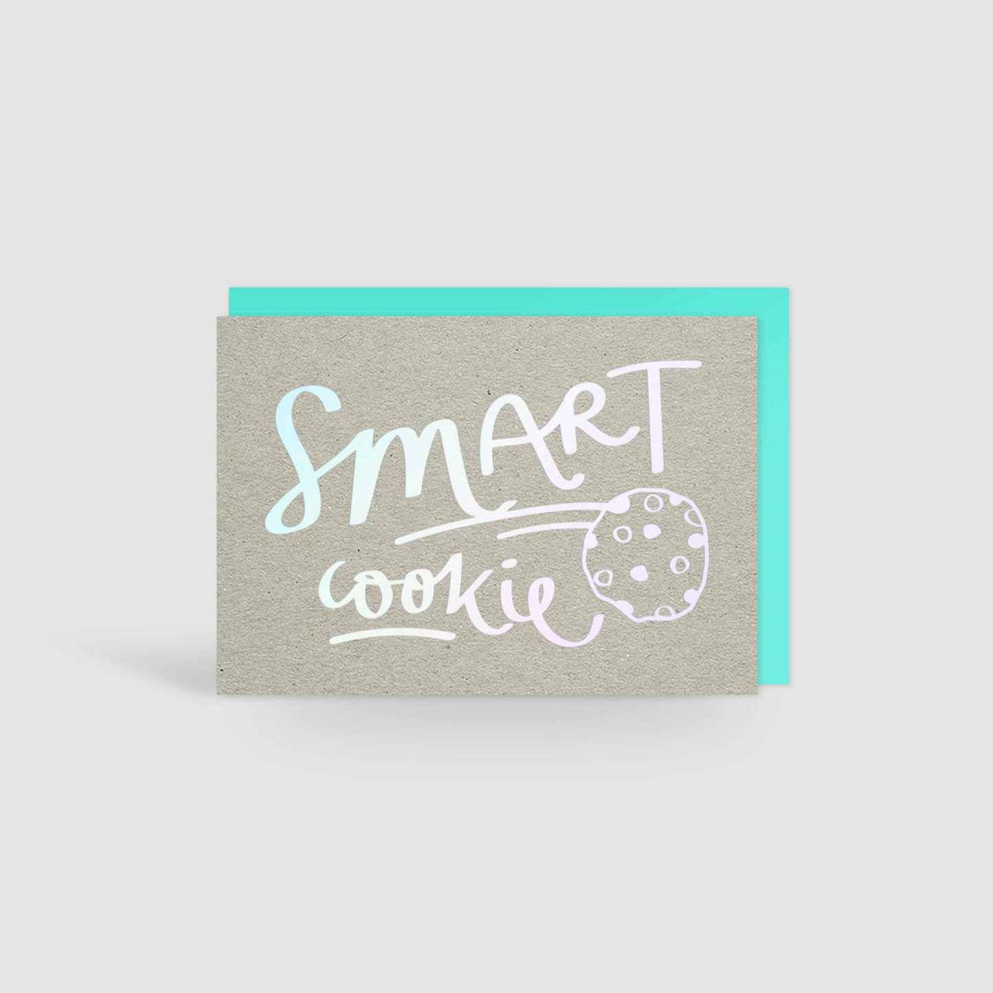 Smart Cookie Holographic Foil Card