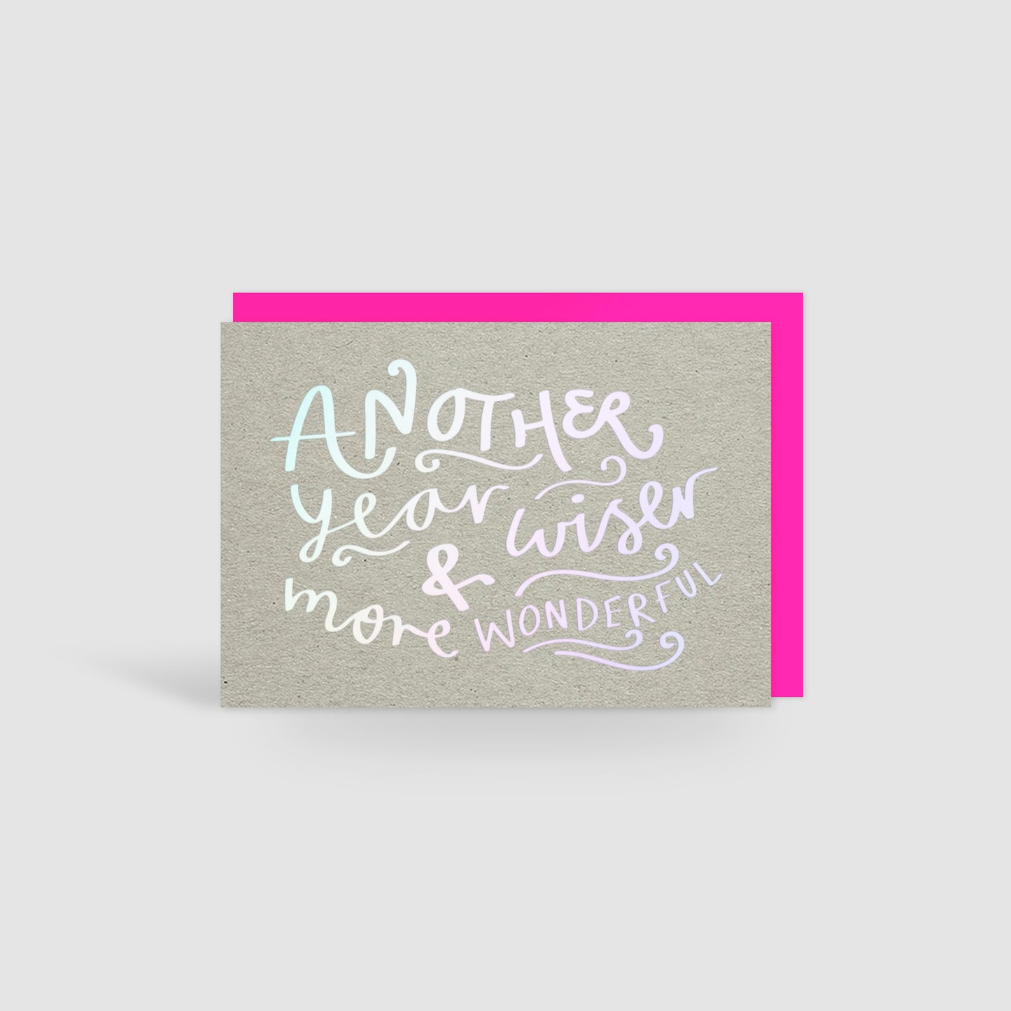 Wiser & More Wonderful Birthday Holographic Foil Card