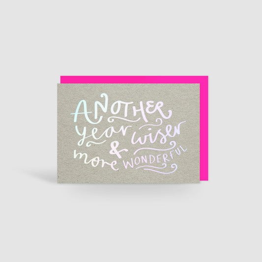 Wiser & More Wonderful Birthday Holographic Foil Card