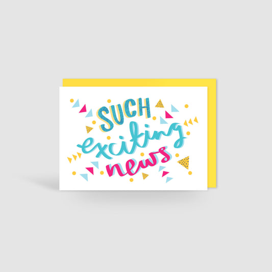 Such Exciting News! Card