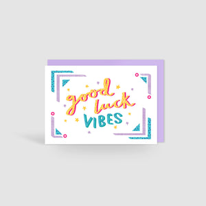 Good Luck Vibes! Card