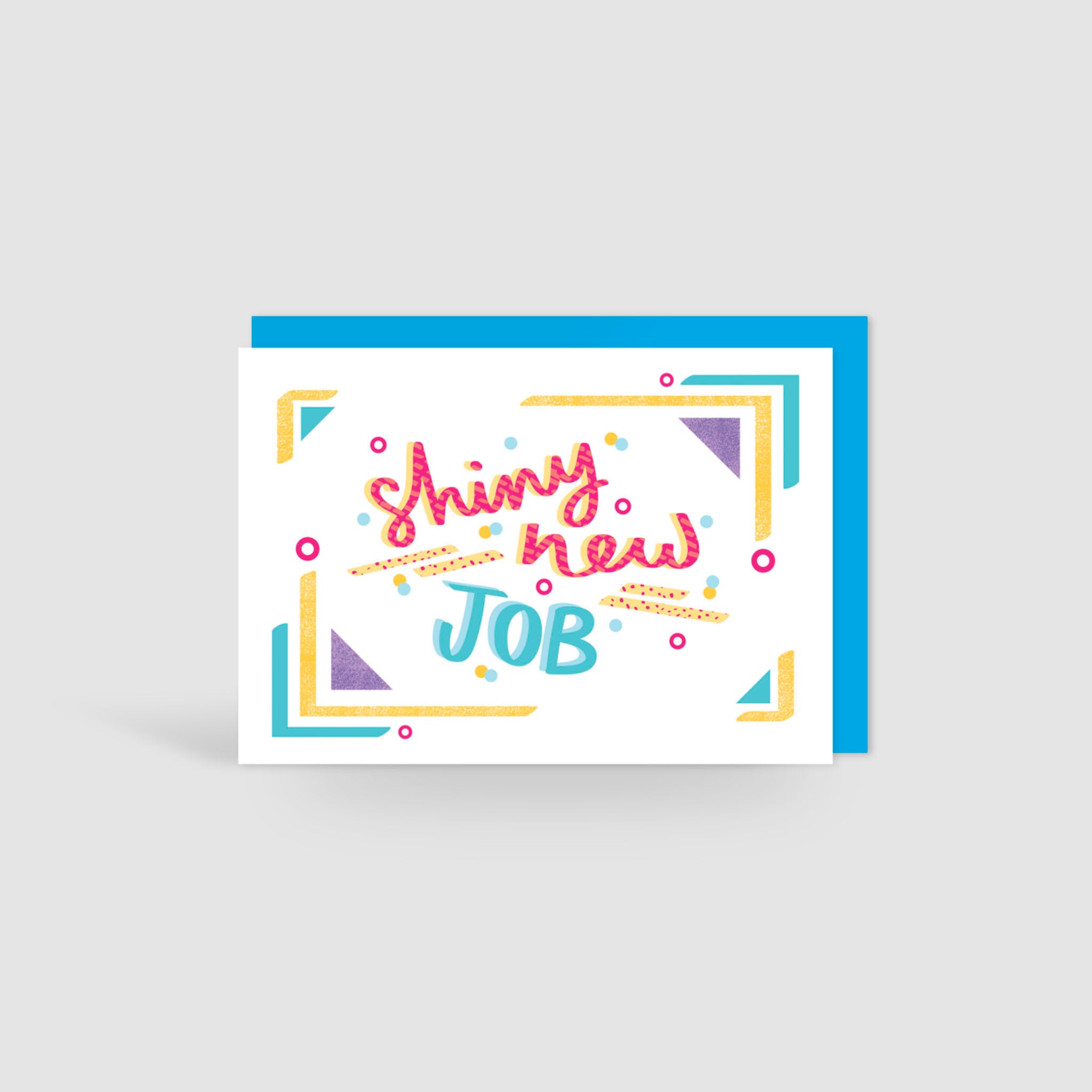 Shiny New Job! Card
