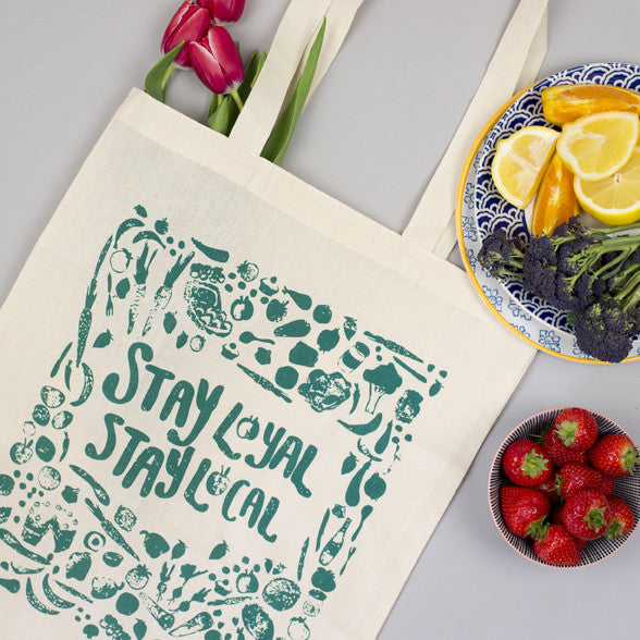 Stay Loyal Stay Local Tote Bag