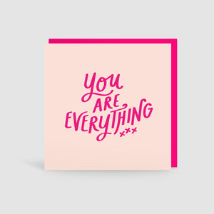 'You Are Everything' Card