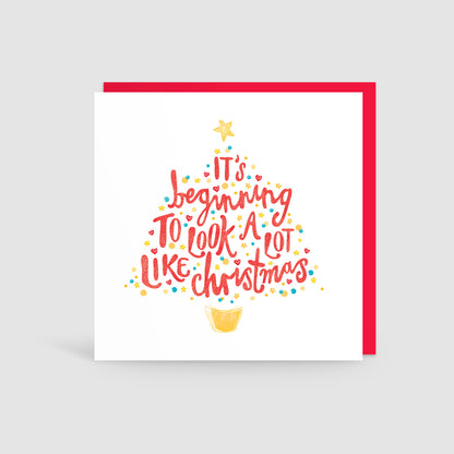 It's Beginning To Look A Lot Like Christmas! Card